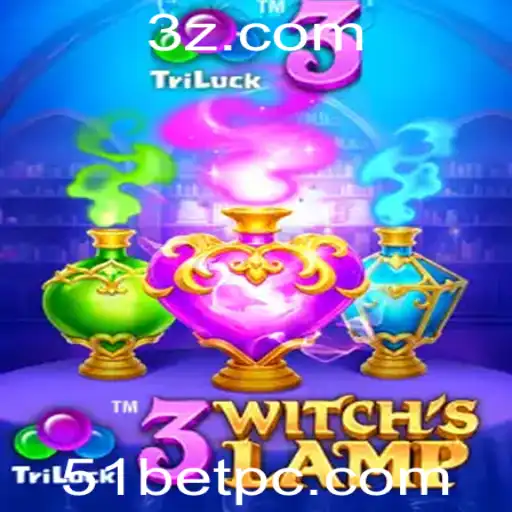 Descubra o Fascinante Mundo de 3WitchsLamp com 51bet
