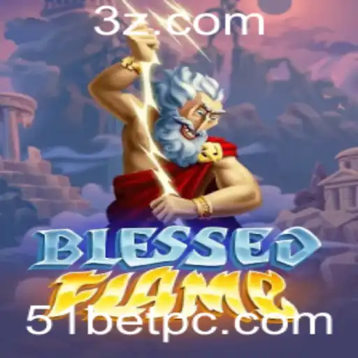 51bet - Explorando o Universo de BlessedFlame: Introdução e Regras do Jogo