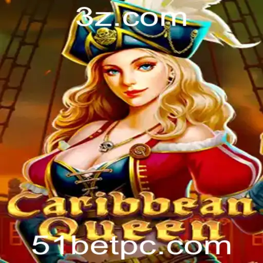 51bet - Descubra o Envolvente Mundo de CaribbeanQueen com 51bet