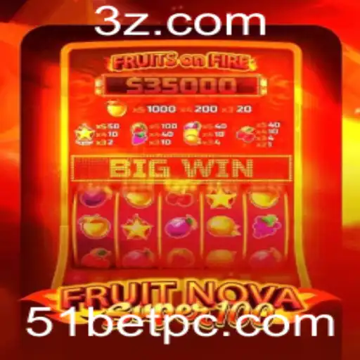 51bet - Explorando o Mundo Frutado de FruitNovaSuper100: Regras e Estratégias
