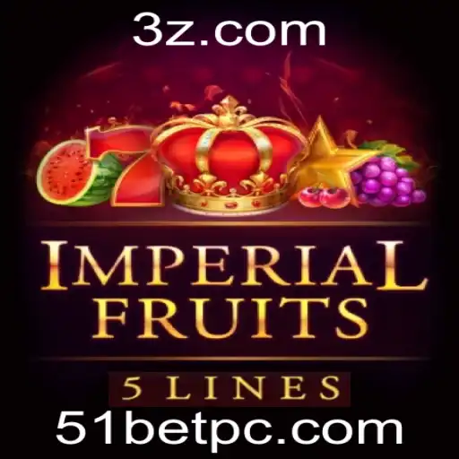Descubra o Mundo de ImperialFruits5 e como Jogar com o 51bet