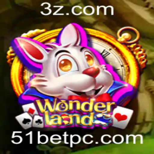 51bet - Explorando 'Wonderland': Um Guia Completo para o Novo Jogo Envolvente